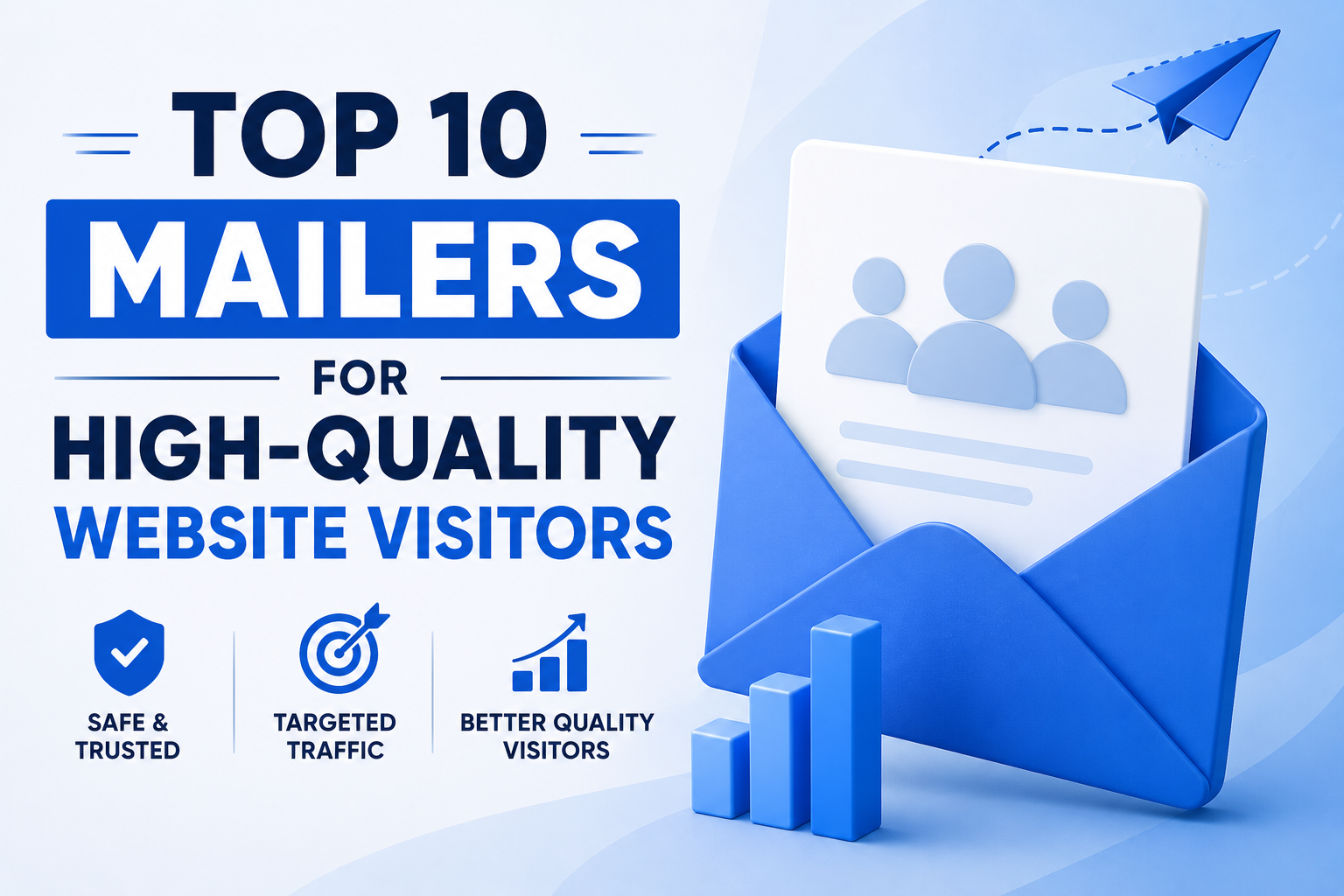 My Top 10 Safelist Mailers for High-Quality Website Visitors